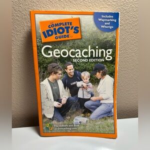 The Complete Idiot's Guide to Geocaching Book